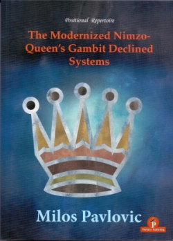 Pavlovic, The Modernized Nimzo-Queen's Gambit Declined Systems